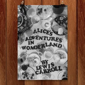 Alice's Adventures in Wonderland by Coral Nafziger Alice's Adventures in Wonderland by Coral Nafziger