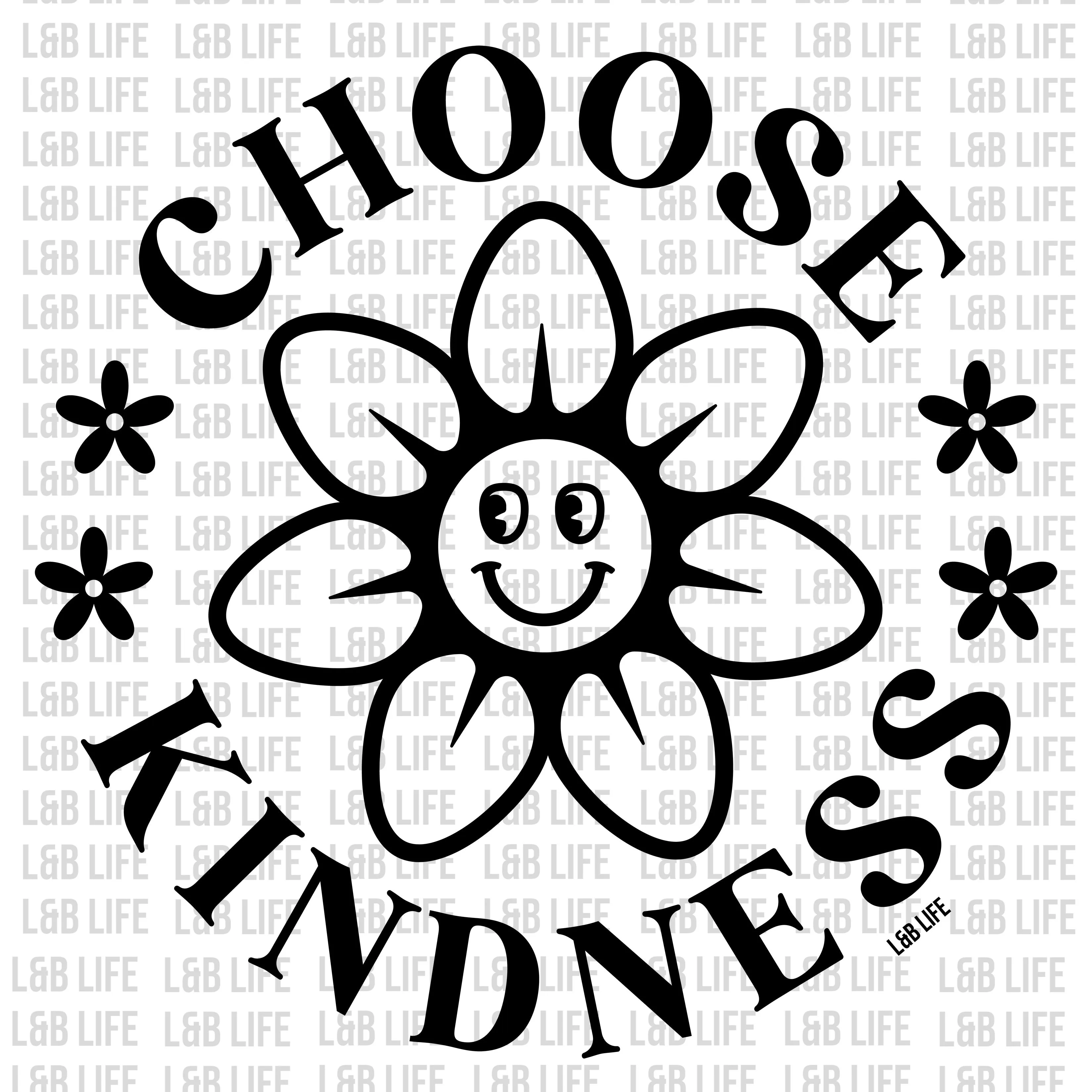 CHOOSE KINDNESS