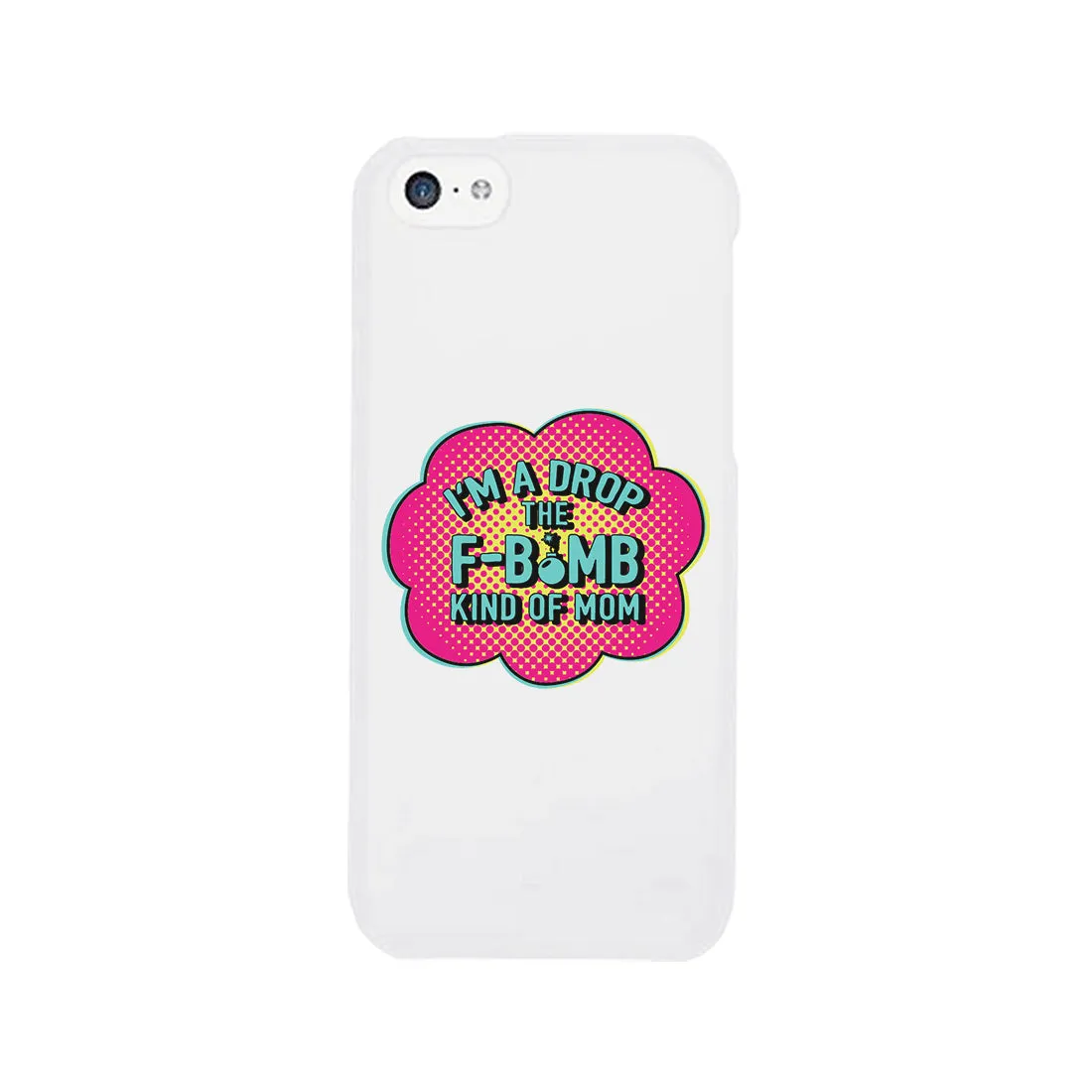 F-Bomb Mom Cute Phone Case For Mom Funny Mother's Day Gift Ideas