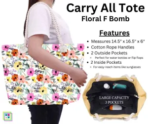 Floral F Bomb Carry All Tote w/ Zipper Floral F Bomb Carry All Tote w/ Zipper