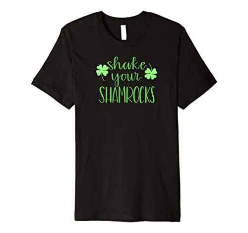 Mens Shake Your Shamrocks Funny St Patrick's Day T-Shirt